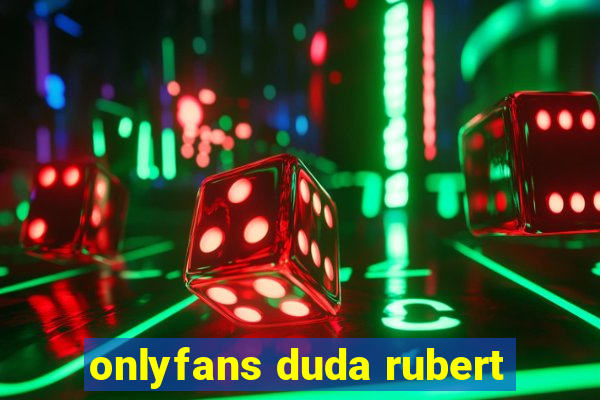 onlyfans duda rubert